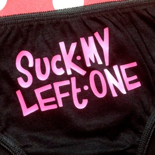 Suck My Left One Pants