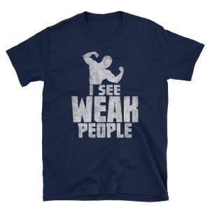 Funny Fitness Weight Lifting Body Building Shirt Gift for Gym Addicts and Trainers