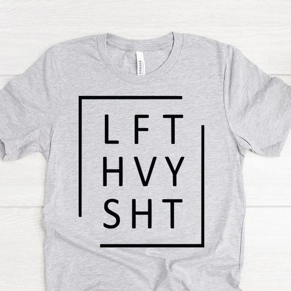 LFT HVY SHT Shirt, Lifting Workout Shirt, Gym Workout Motivation Shirt, Lift Heavy Shit, Funny Gym Shirt, Mens Gym Shirt, Men Gym Gift