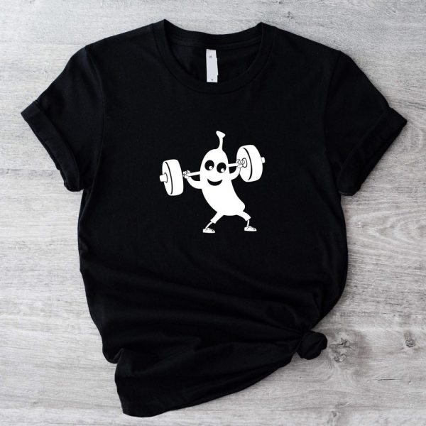 Banana Gym T-Shirt, Funny Banana Shirt, Banana Lover Women Tee, Banana Lifting Weight T-shirt, Workout Funny Shirt, Cute Fitness Lover Tee