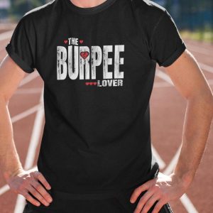 The Burpee lover t-shirt, Gym Humor, fitness tee, funny tshirt, washed out tee, crossfit tshirt