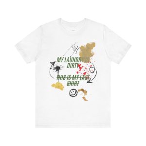 Laundry Tshirt day! Unisex Jersey Short Sleeve Tee
