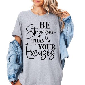 Positive Gym Shirt, Inspirational Shirts, Motivational Tshirt, Gift for Yoga, Meditation Gifts, Trainer Gift, Excuse T-Shirt, Excuses Tee