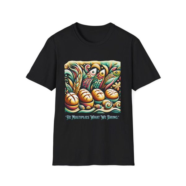 Inspirational Unisex T-Shirt – “He Multiplies What We Bring” Art Design