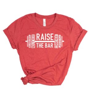 RAISE THE BAR / Weight Lifting Tshirt / Body Pump Tee / Super Soft Unisex Bella Canvas T-Shirt